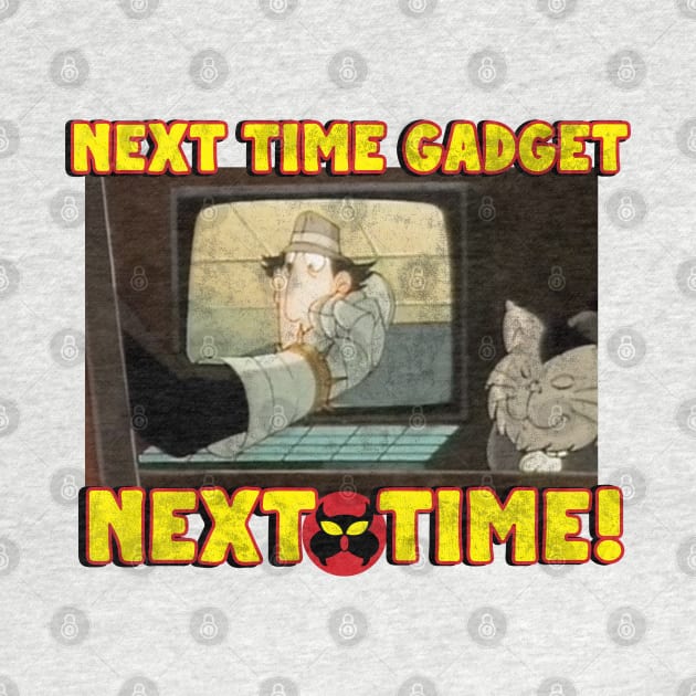 Next Time Gadget! by Classic_ATL